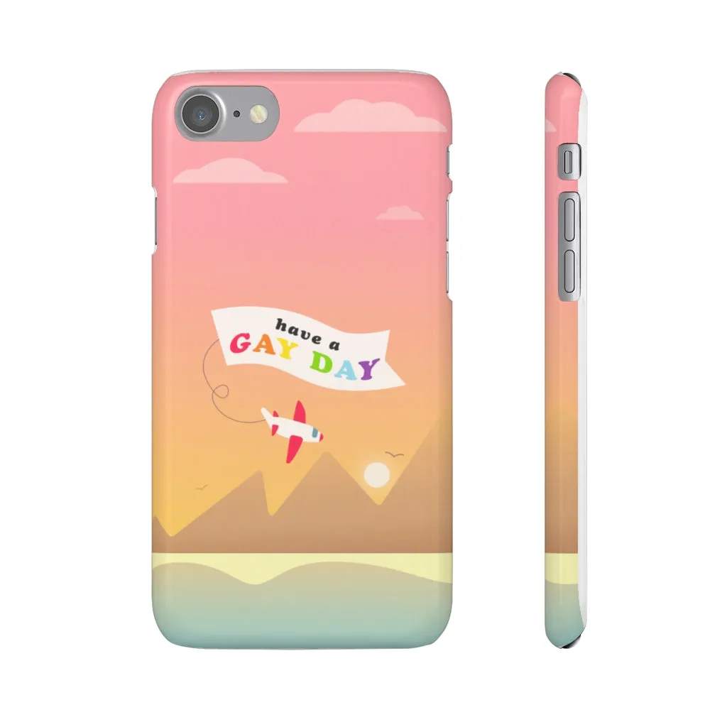 Have A Gay Day Phone Case For Apple & Samsung