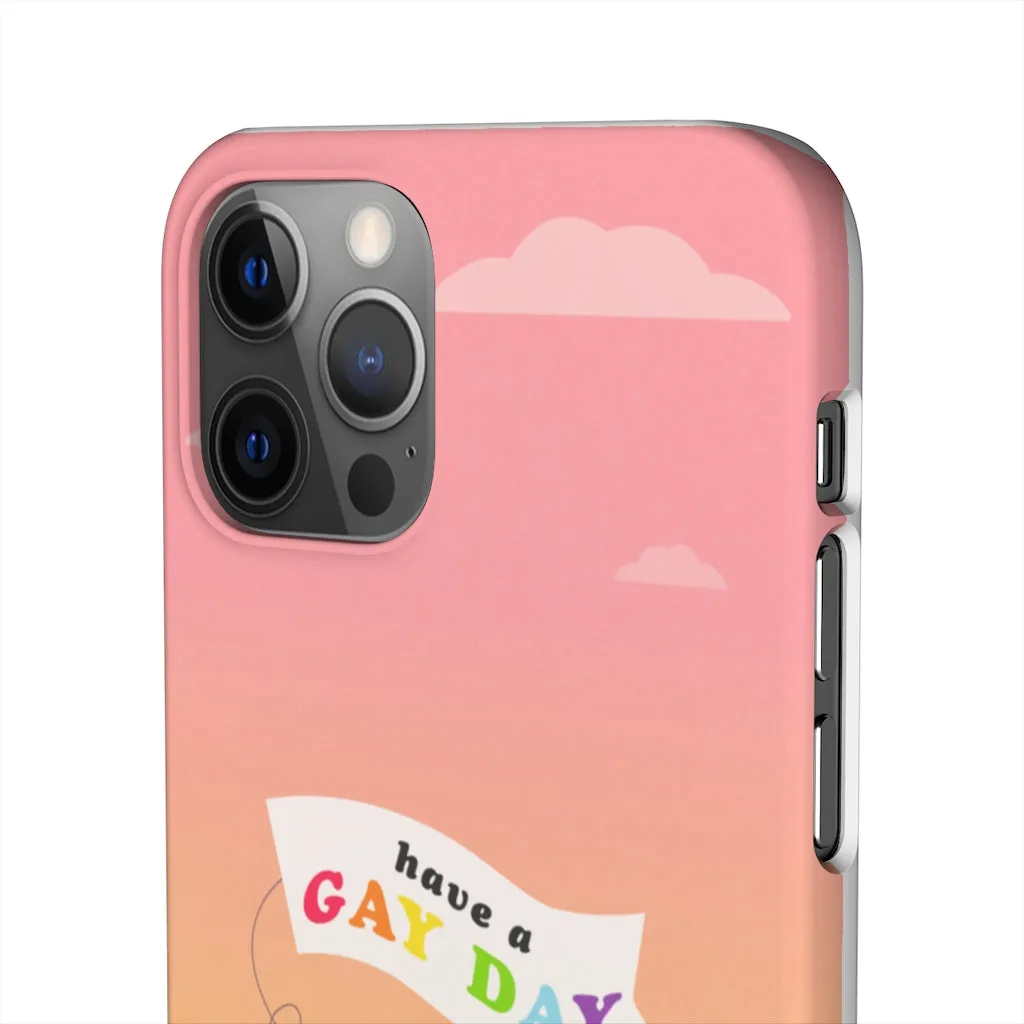Have A Gay Day Phone Case For Apple & Samsung