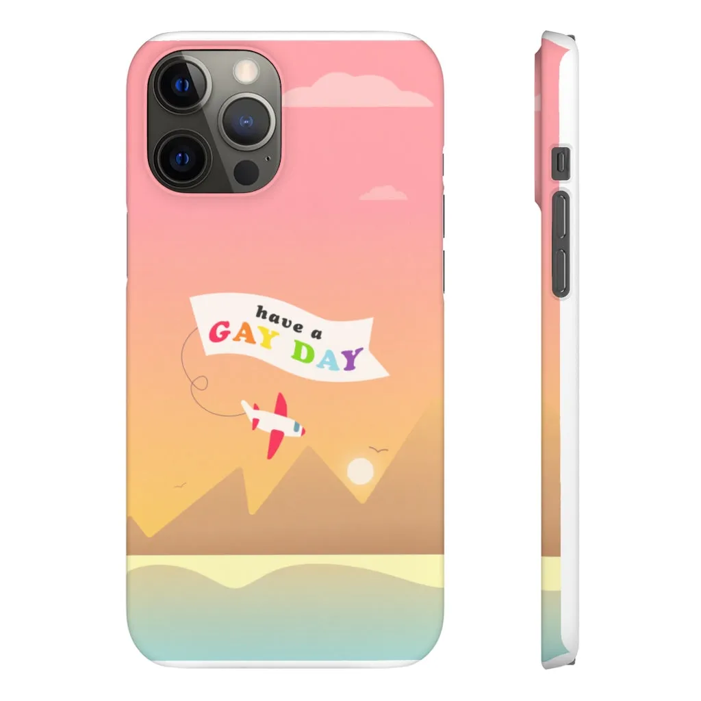 Have A Gay Day Phone Case For Apple & Samsung