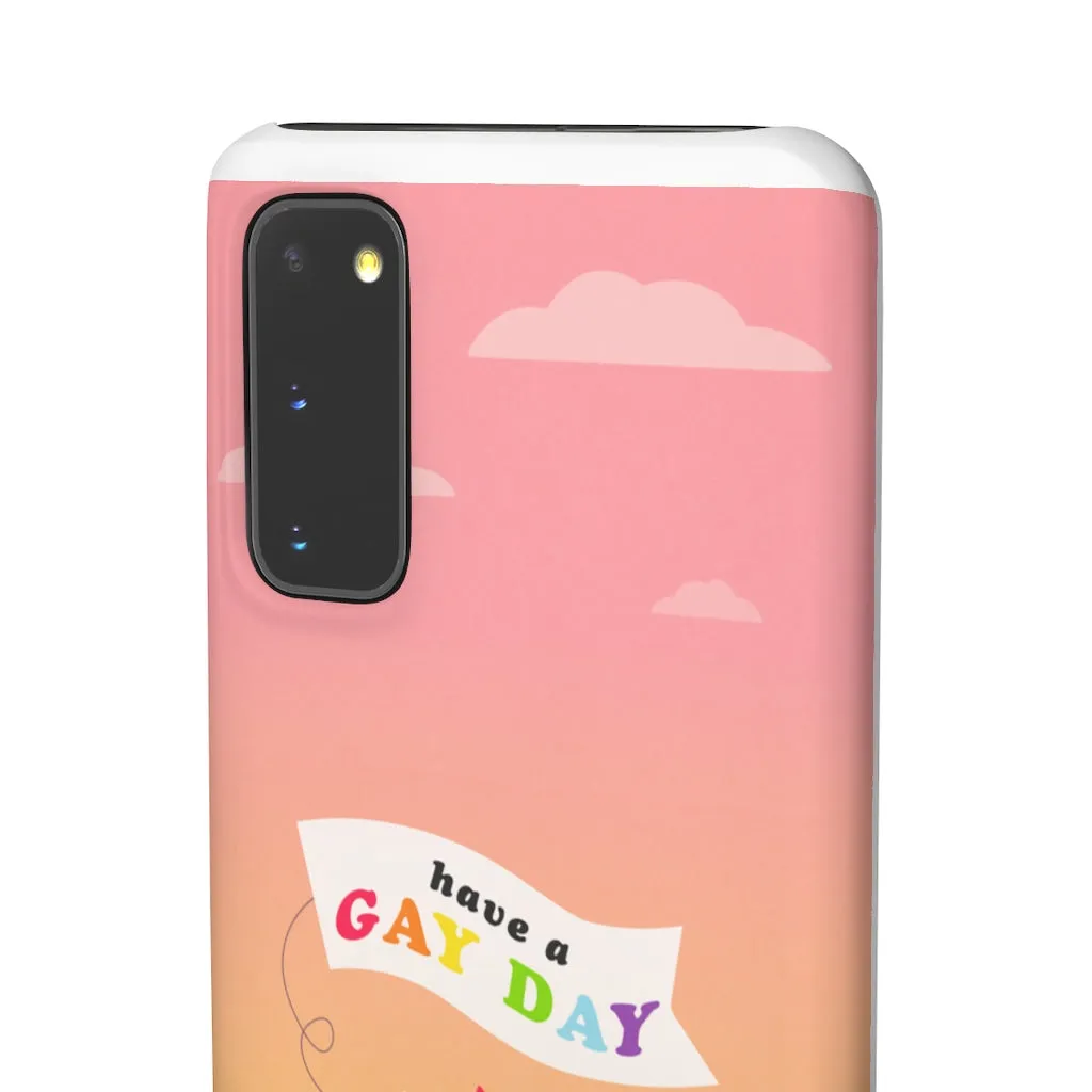 Have A Gay Day Phone Case For Apple & Samsung
