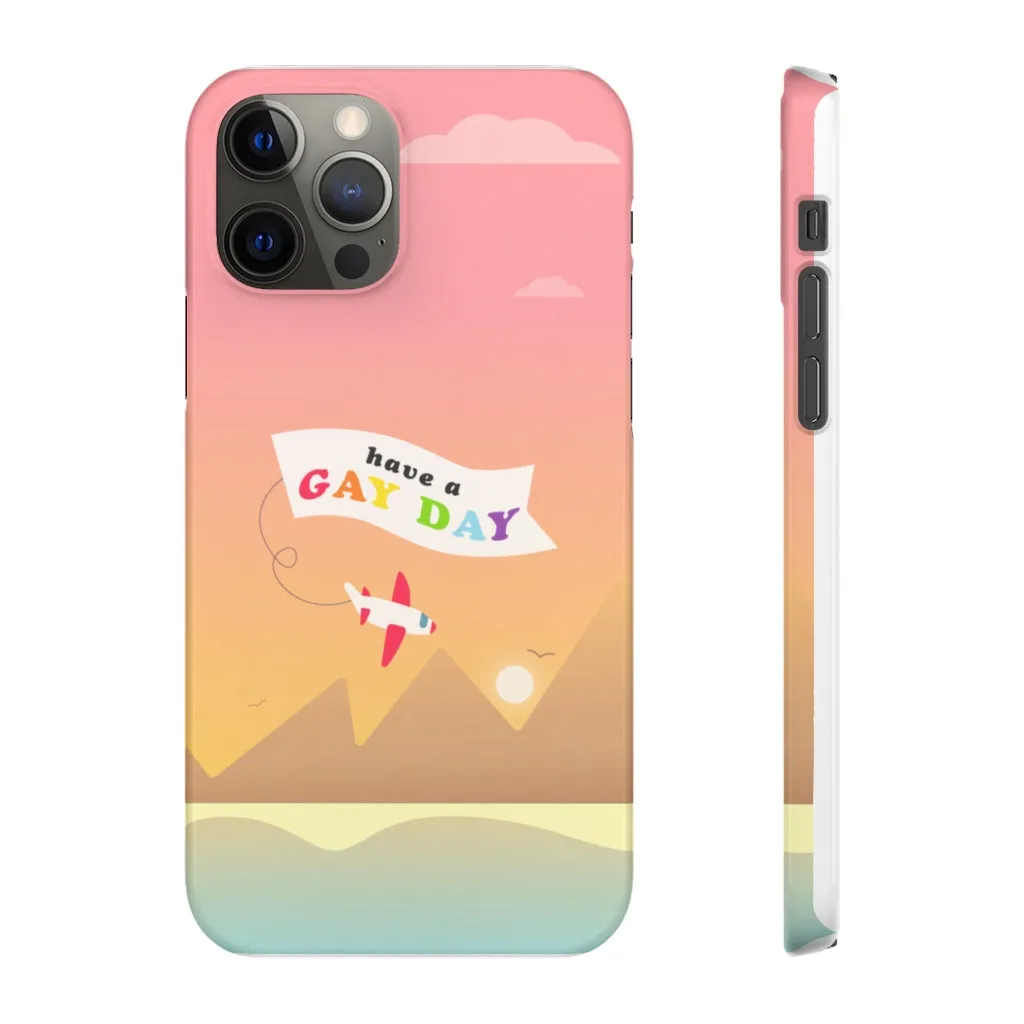Have A Gay Day Phone Case For Apple & Samsung