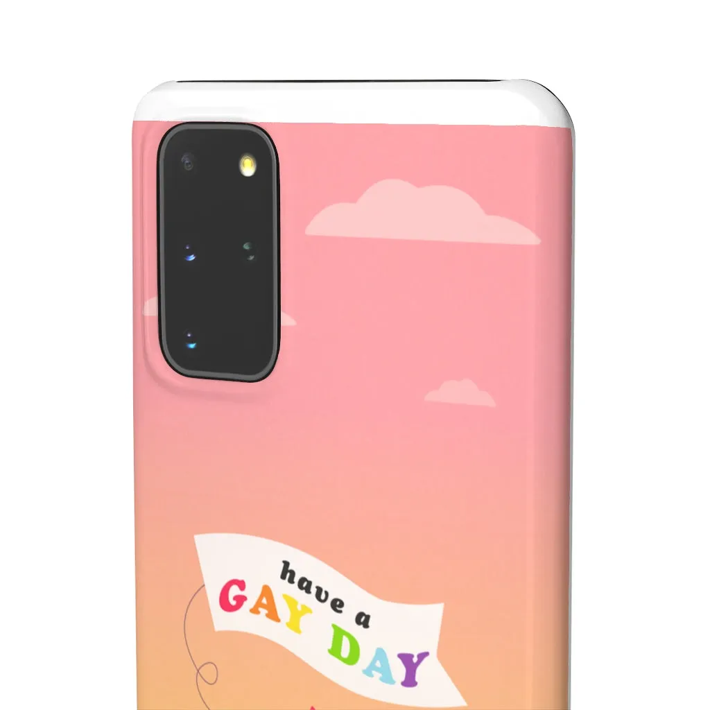 Have A Gay Day Phone Case For Apple & Samsung