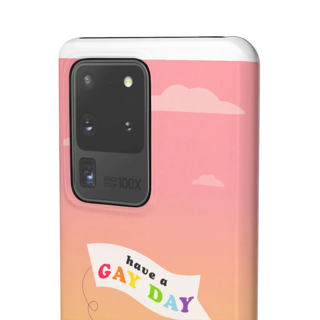 Have A Gay Day Phone Case For Apple & Samsung