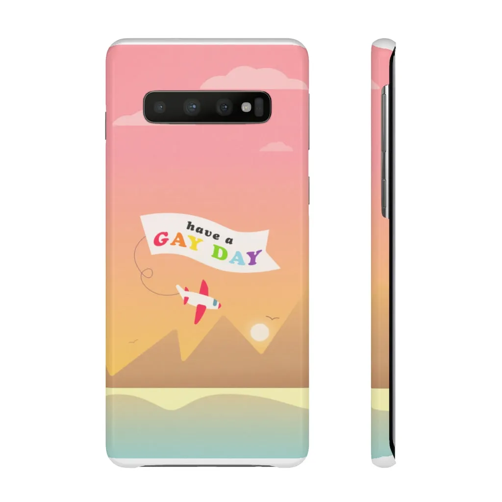 Have A Gay Day Phone Case For Apple & Samsung