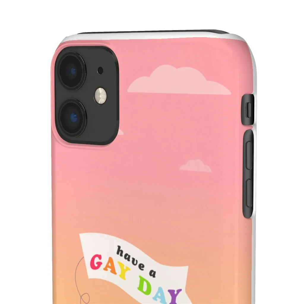 Have A Gay Day Phone Case For Apple & Samsung